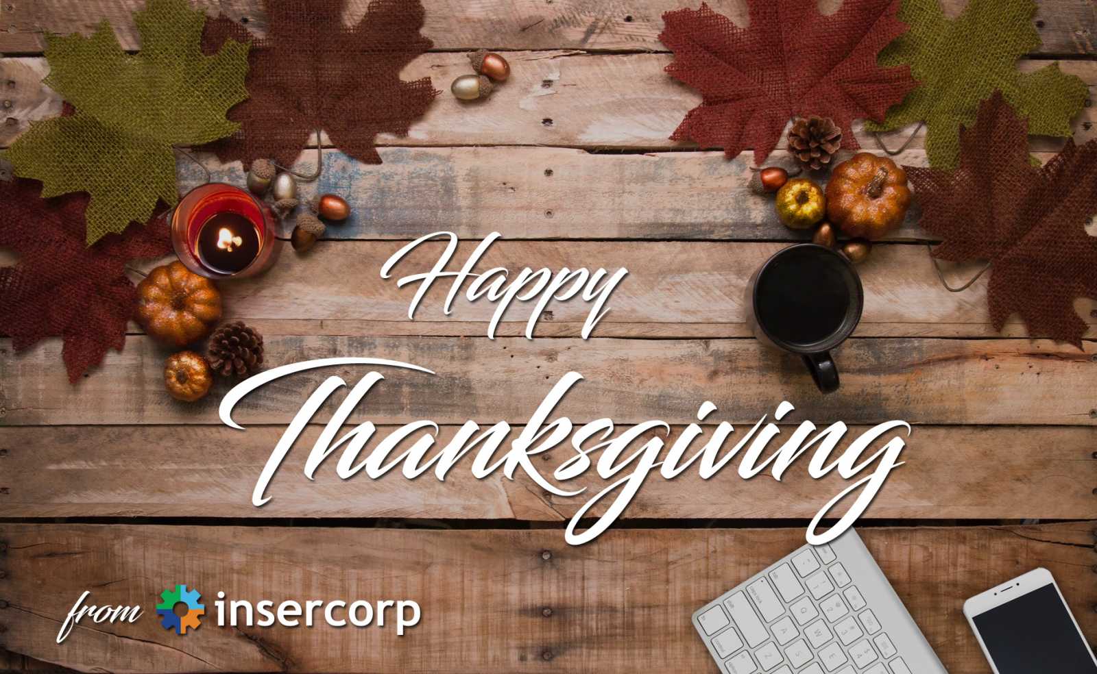 Happy Thanksgiving from Insercorp!